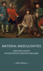 Material Masculinities (ISBN: 9781526180605)