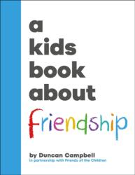 A Kids Book About Friendship (ISBN: 9780241743447)