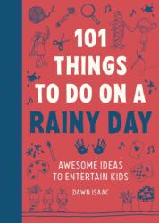 101 Things to do on a Rainy Day (ISBN: 9781804192955)