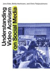 Understanding Video Activism on Social Media (ISBN: 9781835950821)