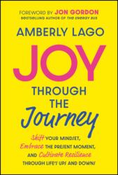 Joy Through the Journey (ISBN: 9781394265541)