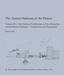 The Ancient Harbours of the Piraeus, Volume III. 1-2 (ISBN: 9788772193410)