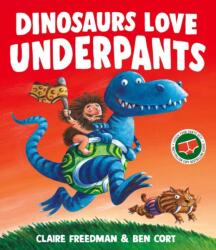 Dinosaurs Love Underpants (ISBN: 9781398538177)