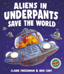 Aliens in Underpants Save the World (ISBN: 9781398538160)