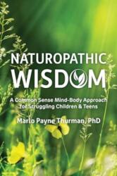 Naturopathic Wisdom (ISBN: 9781957984735)