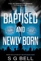 Baptised and Newly Born (ISBN: 9781835741481)