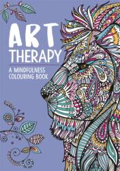 Art Therapy: A Mindfulness Colouring and Doodle Book for Adults (ISBN: 9781912785667)