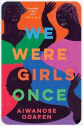 We Were Girls Once (ISBN: 9781398506190)