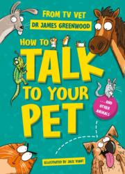 How to Talk to Your Pet (ISBN: 9781526366399)