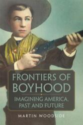 Frontiers of Boyhood (ISBN: 9780806164762)