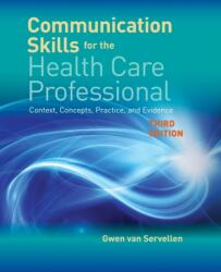 Communication Skills For The Health Care Professional (ISBN: 9781284141429)