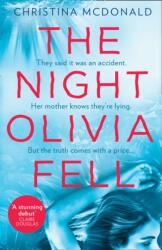 The Night Olivia Fell (ISBN: 9780008307660)