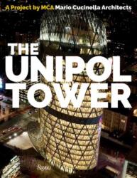 The Unipol Tower (ISBN: 9788891840462)