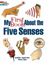 My First Book About the Five Senses (ISBN: 9780486817484)