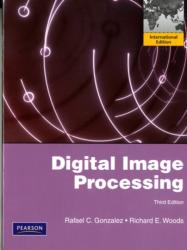 Digital Image Processing - Rafael Gonzalez (2007)