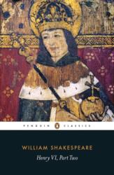 Henry VI Part Two (ISBN: 9780141396408)