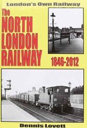 North London Railway 1846-2012 (ISBN: 9781906919474)