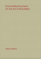 Commodity Ecumene (ISBN: 9783948546212)