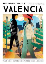 Why Should I Go To Valencia (ISBN: 9789493338715)