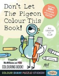 Don't Let The Pigeon Colour This Book! (ISBN: 9781454961932)