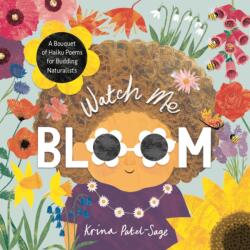 Watch Me Bloom (ISBN: 9781836290254)
