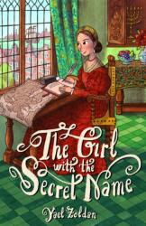 The Girl with the Secret Name (ISBN: 9781805000983)