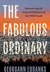 The Fabulous Ordinary (ISBN: 9781469685922)