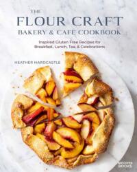 The Flour Craft Bakery & Cafe Cookbook (ISBN: 9780789345998)