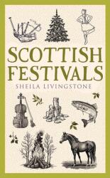 Scottish Festivals (ISBN: 9781780279251)