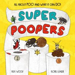 Super Poopers (ISBN: 9781838917036)
