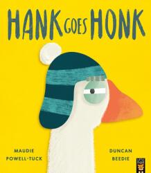 Hank Goes Honk (ISBN: 9781801046534)