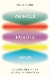 Animals, Robots, Gods (ISBN: 9780691270937)