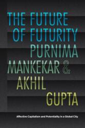 The Future of Futurity (ISBN: 9781478031536)