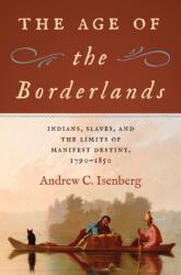The Age of the Borderlands (ISBN: 9781469685052)