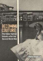 Becoming Couture (ISBN: 9781526155245)