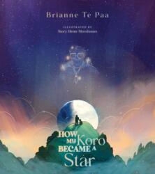 How My Koro Became a Star (ISBN: 9781775506942)