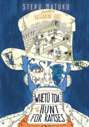 Whetu Toa and the Hunt for Ramses (ISBN: 9781775506225)