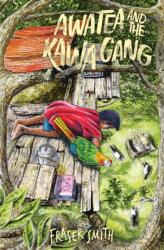 Awatea and the Kawa Gang (ISBN: 9781775503576)