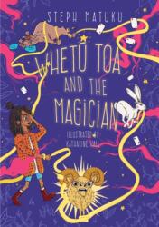 Whetu Toa and the Magician (ISBN: 9781775503538)