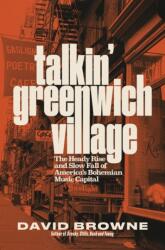 Talkin' Greenwich Village (ISBN: 9780306827631)