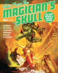 Tales from the Magician's Skull #5 (ISBN: 9781950783649)