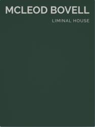 Liminal House (ISBN: 9781946226891)