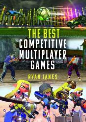 The Best Competitive Multiplayer Games (ISBN: 9781399055185)