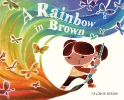 A Rainbow in Brown (ISBN: 9781250874368)