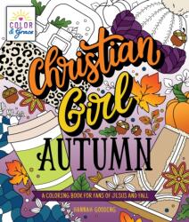 Color & Grace: Christian Girl Autumn (ISBN: 9781250288080)