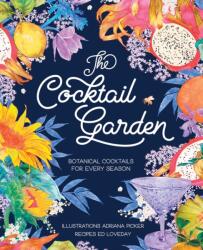 The Cocktail Garden (ISBN: 9781761451195)