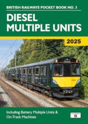 Diesel Multiple Units 2025 (ISBN: 9781915984241)