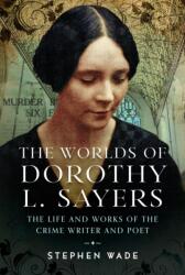 The Worlds of Dorothy L. Sayers (ISBN: 9781036111304)