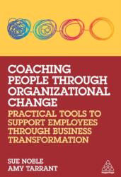 Coaching People through Organizational Change (ISBN: 9781398607026)