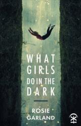 What Girls Do in the Dark (ISBN: 9781913437053)